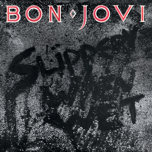 Bon Jovi : Slippery When Wet